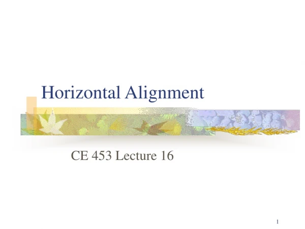 Horizontal Alignment