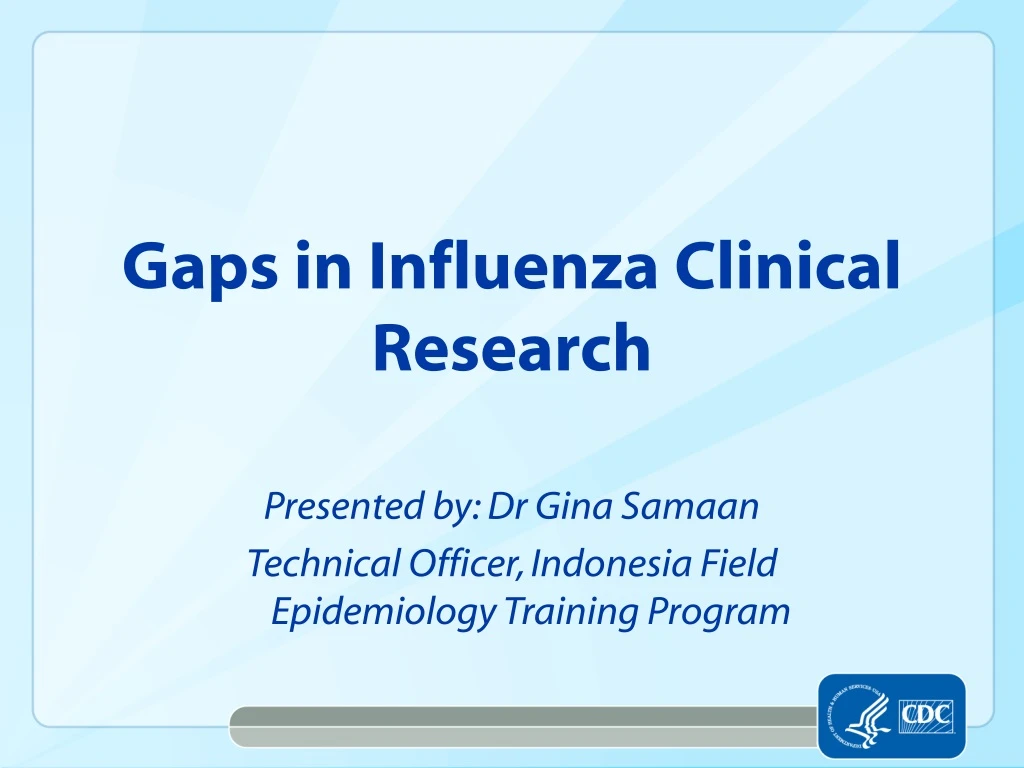 gaps in influenza clinical research
