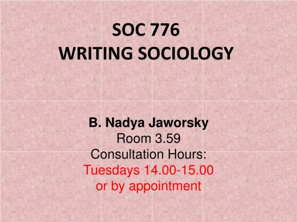 SOC 776 WRITING SOCIOLOGY