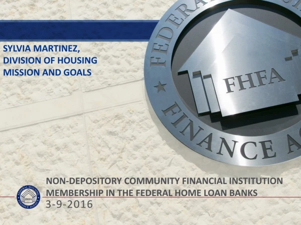 Non-Depository Community Financial institution Membership in the Federal Home Loan Banks