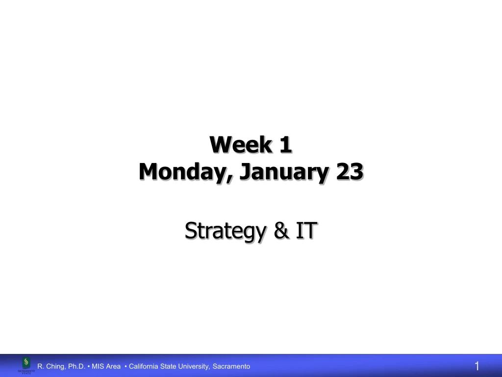 week 1 monday january 23