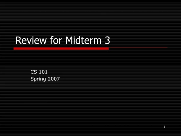 Review for Midterm 3