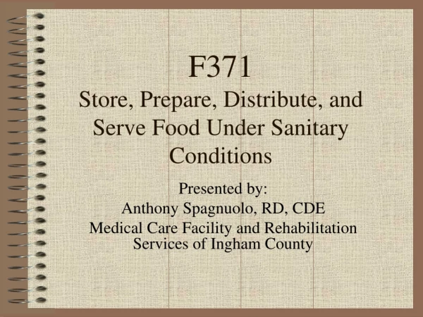 F371 Store, Prepare, Distribute, and  Serve Food Under Sanitary Conditions