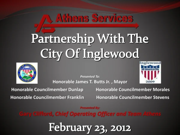 Partnership With The City Of Inglewood February 23, 2012