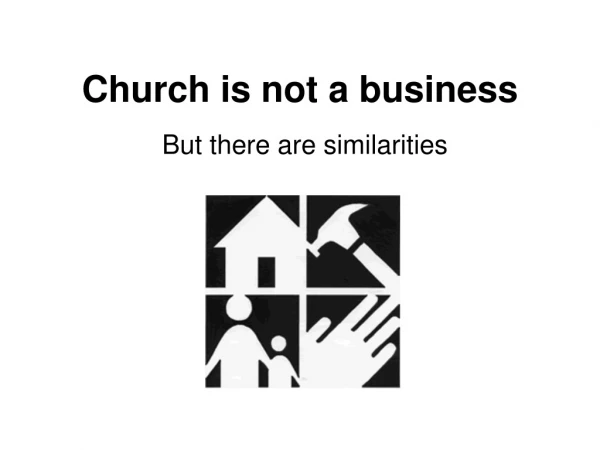 Church is not a business