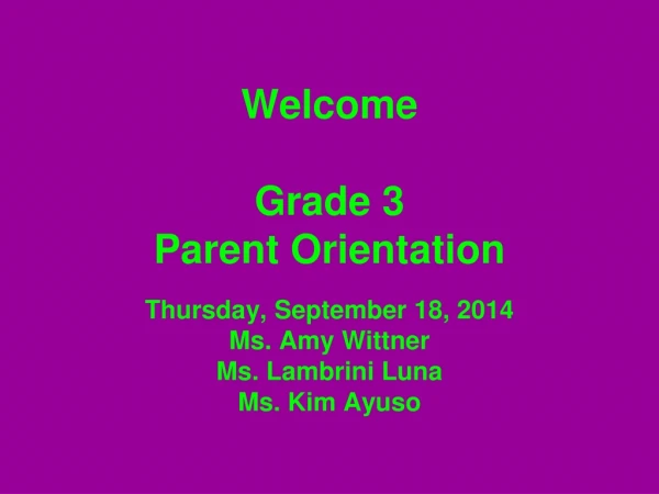 Welcome  Grade 3  Parent Orientation