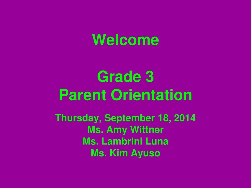 welcome grade 3 parent orientation