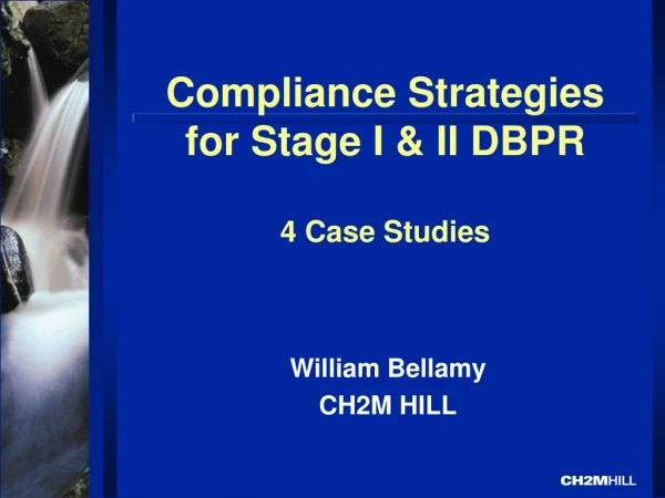 Compliance Strategies for Stage I &amp; II DBPR 4 Case Studies