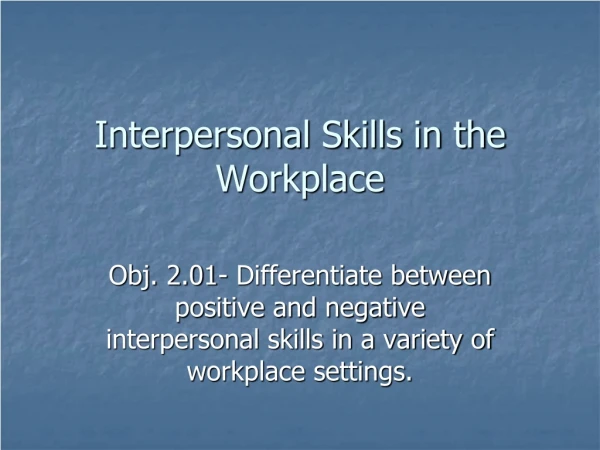 Interpersonal Skills in the Workplace