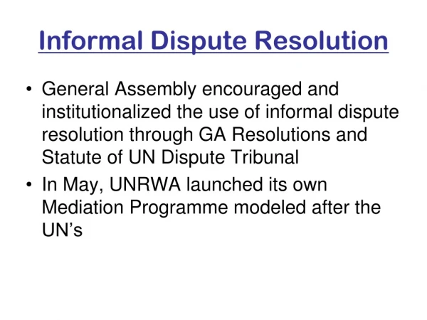 Informal Dispute Resolution