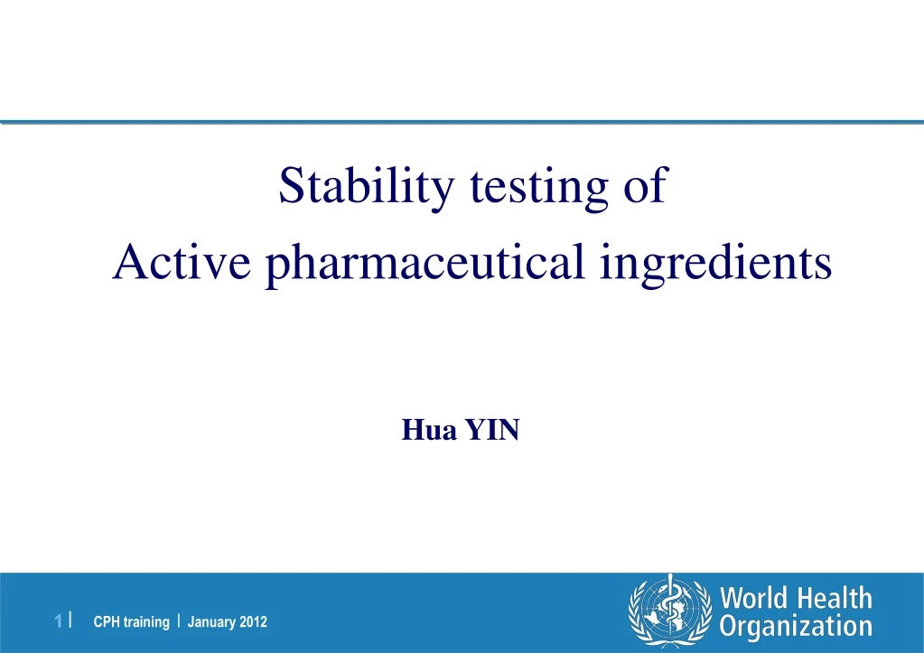 stability testing of active pharmaceutical
