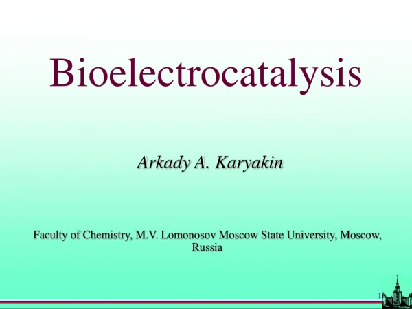 Bioelectrocatalysis