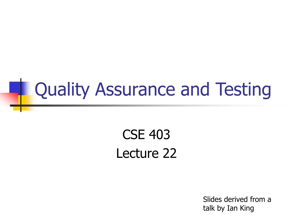 quality assurance and testing