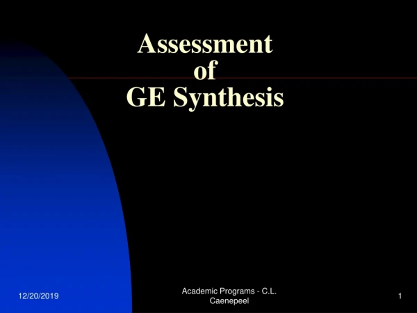 assessment of ge synthesis