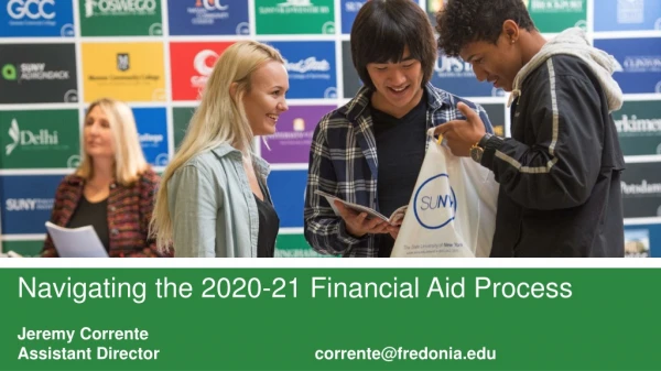 Navigating the 2020-21 Financial Aid Process Jeremy Corrente