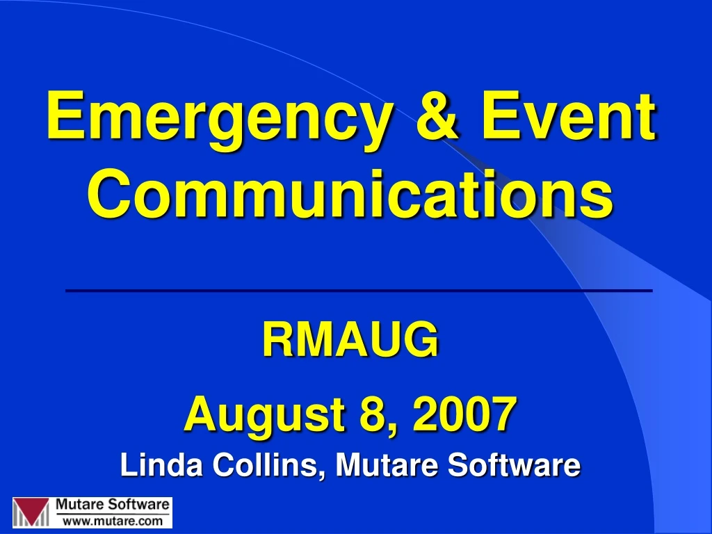 emergency event communications rmaug august