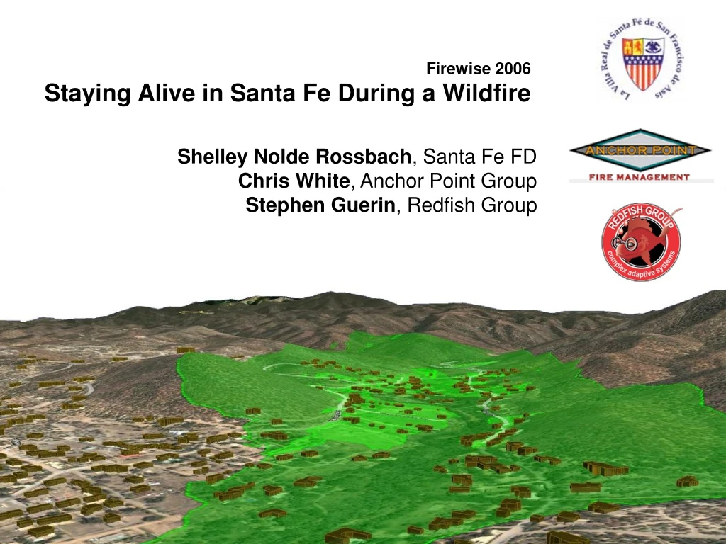 firewise 2006 staying alive in santa fe during a wildfire