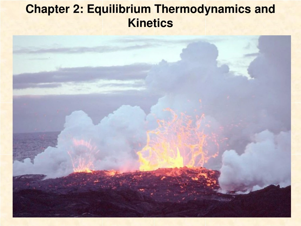 chapter 2 equilibrium thermodynamics and kinetics