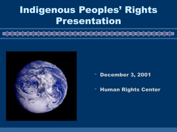 Indigenous Peoples’ Rights Presentation