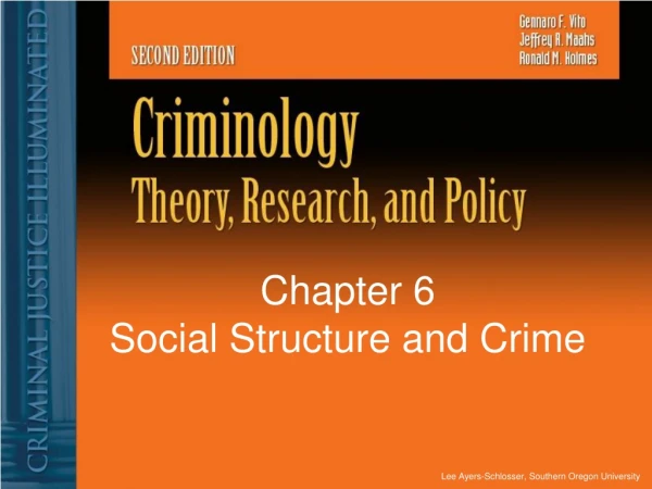 Chapter 6 Social Structure and Crime