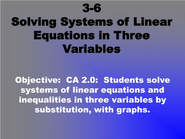 3-6 Solving Systems of Linear Equations in Three Variables