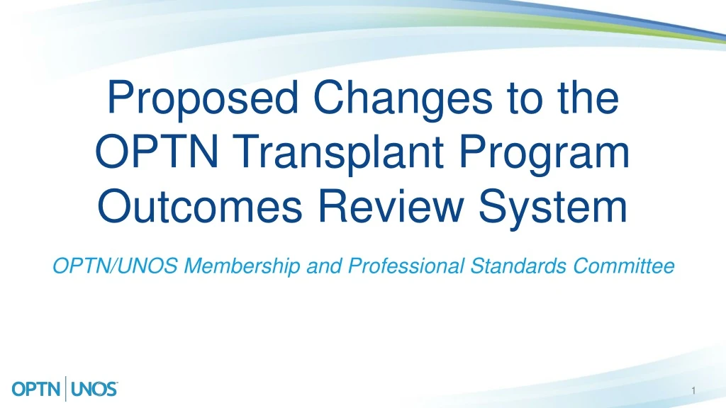 proposed changes to the optn transplant program outcomes review system