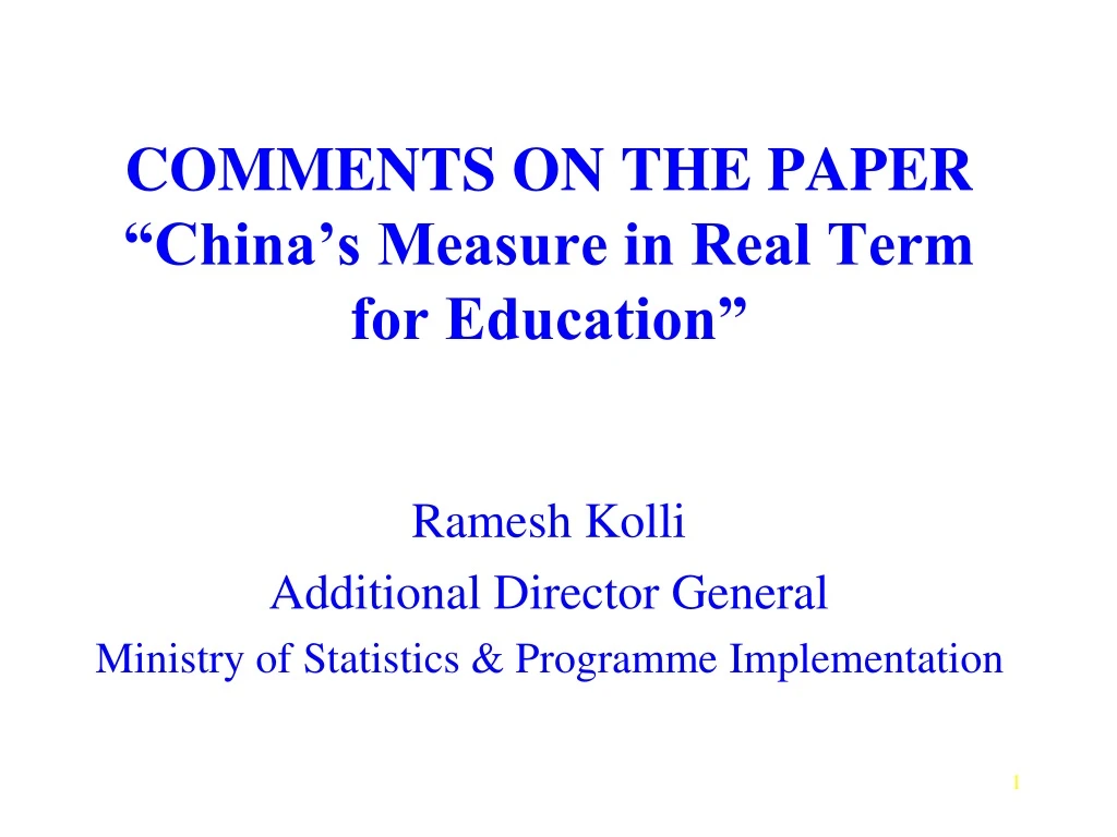 comments on the paper china s measure in real term for education
