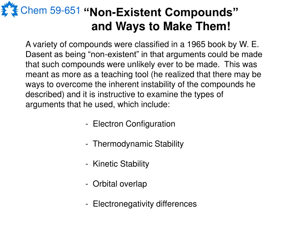 non existent compounds and ways to make them