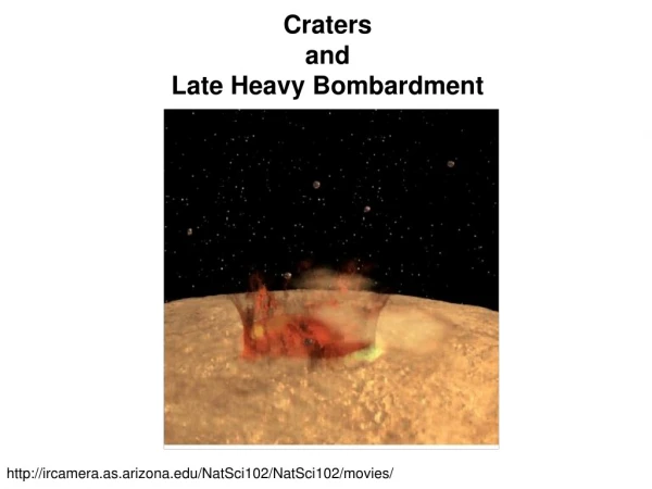 Craters and Late Heavy Bombardment