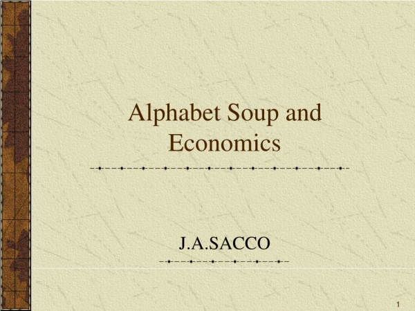 Alphabet Soup and Economics