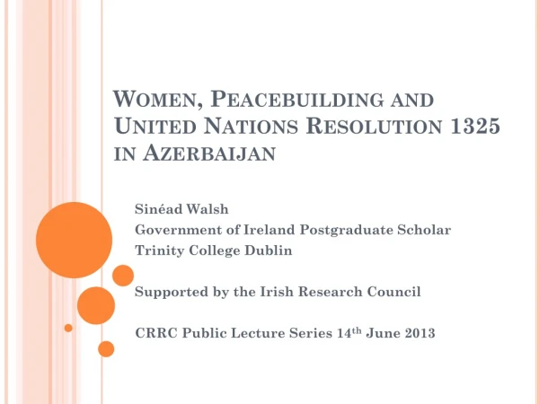 Women,  Peacebuilding  and United Nations Resolution 1325 in Azerbaijan