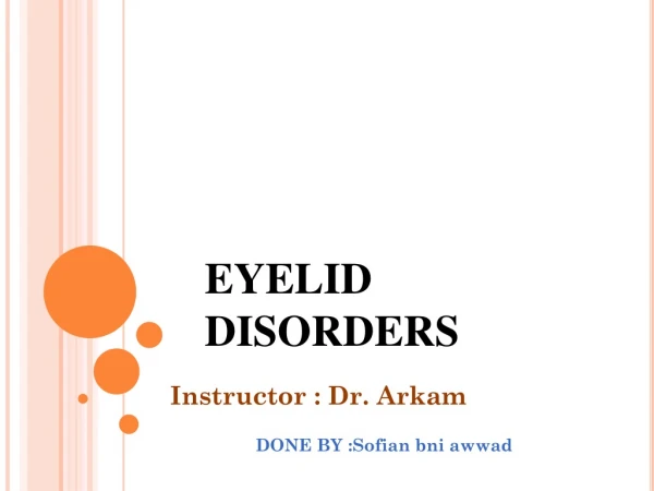 EYELID DISORDERS