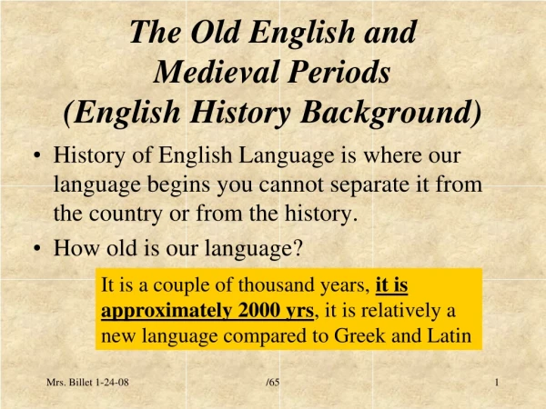 The Old English and  Medieval Periods (English History Background)