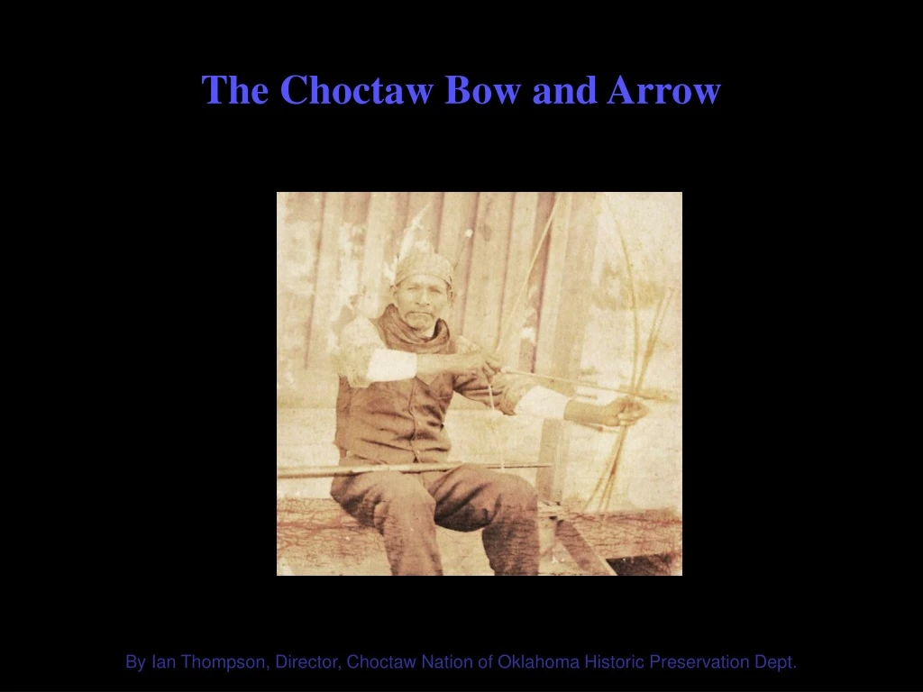 the choctaw bow and arrow