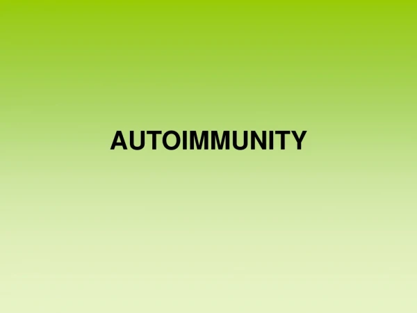 AUTOIMMUNITY