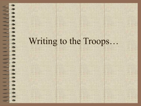 Writing to the Troops…
