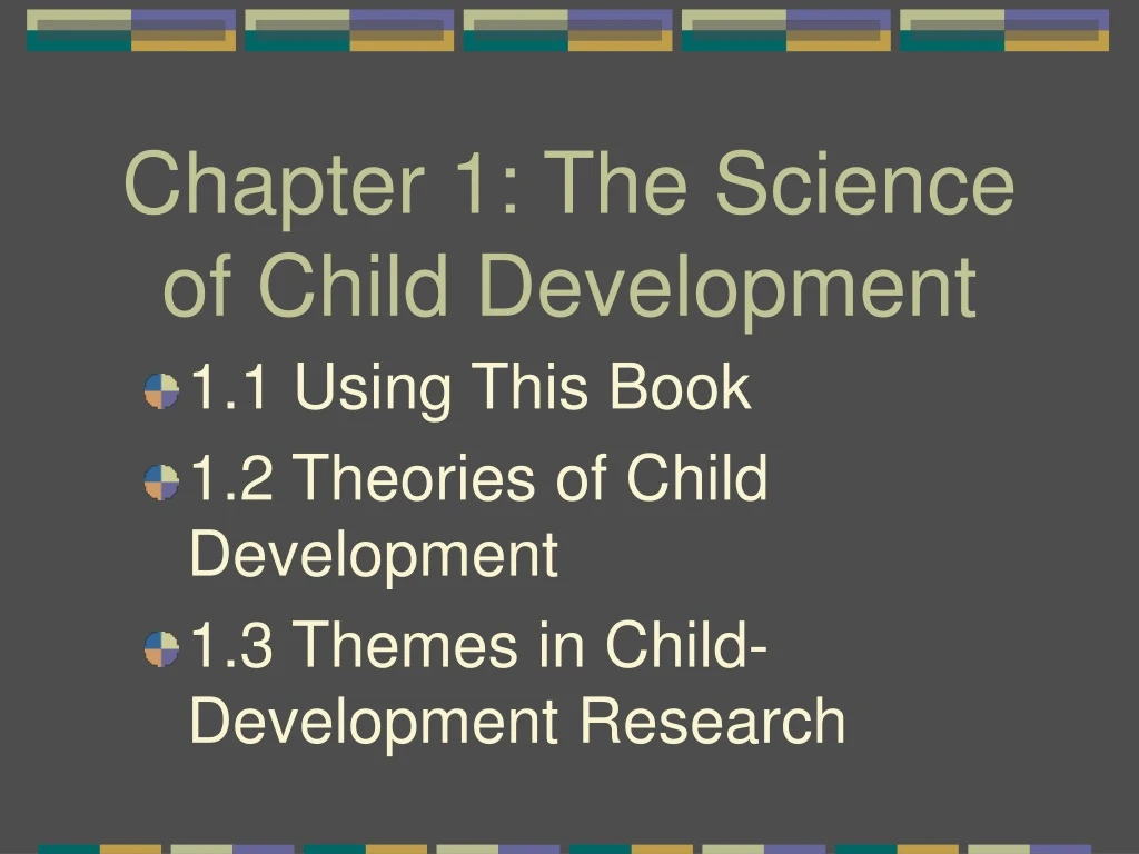 chapter 1 the science of child development