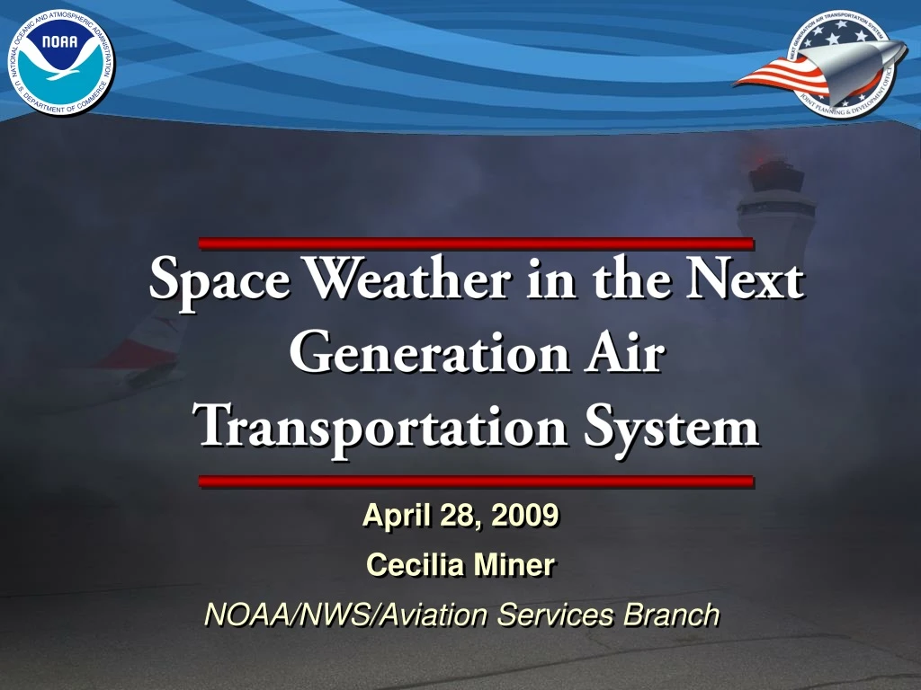 space weather in the next generation air transportation system