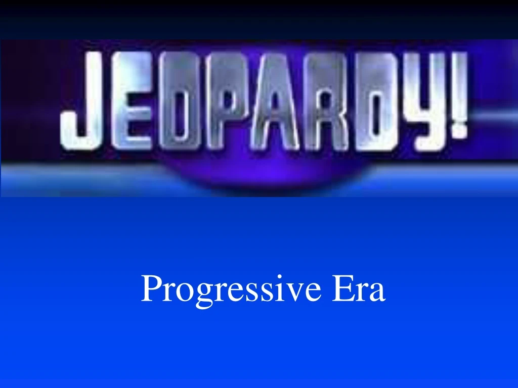 progressive era