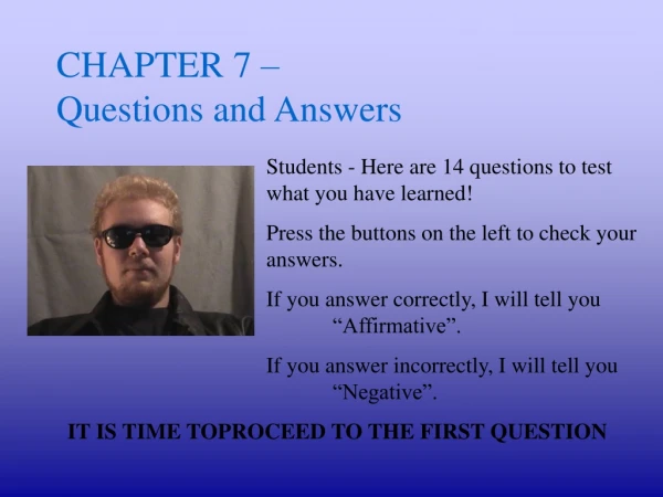 CHAPTER 7 –  Questions and Answers