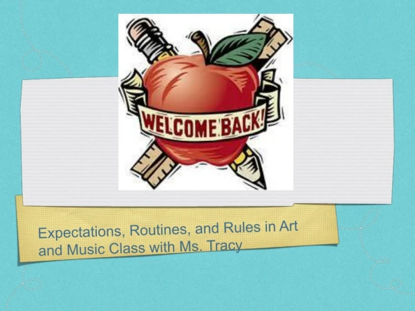 Expectations, Routines, and Rules in Art and Music Class with Ms. Tracy
