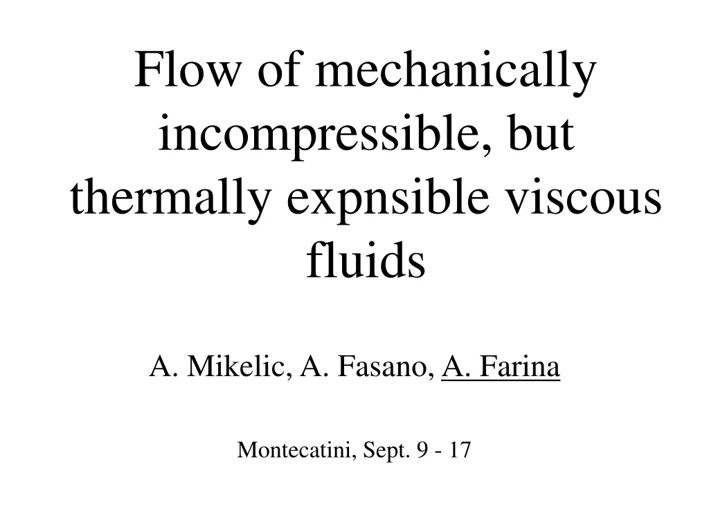 flow of mechanically incompressible but thermally expnsible viscous fluids