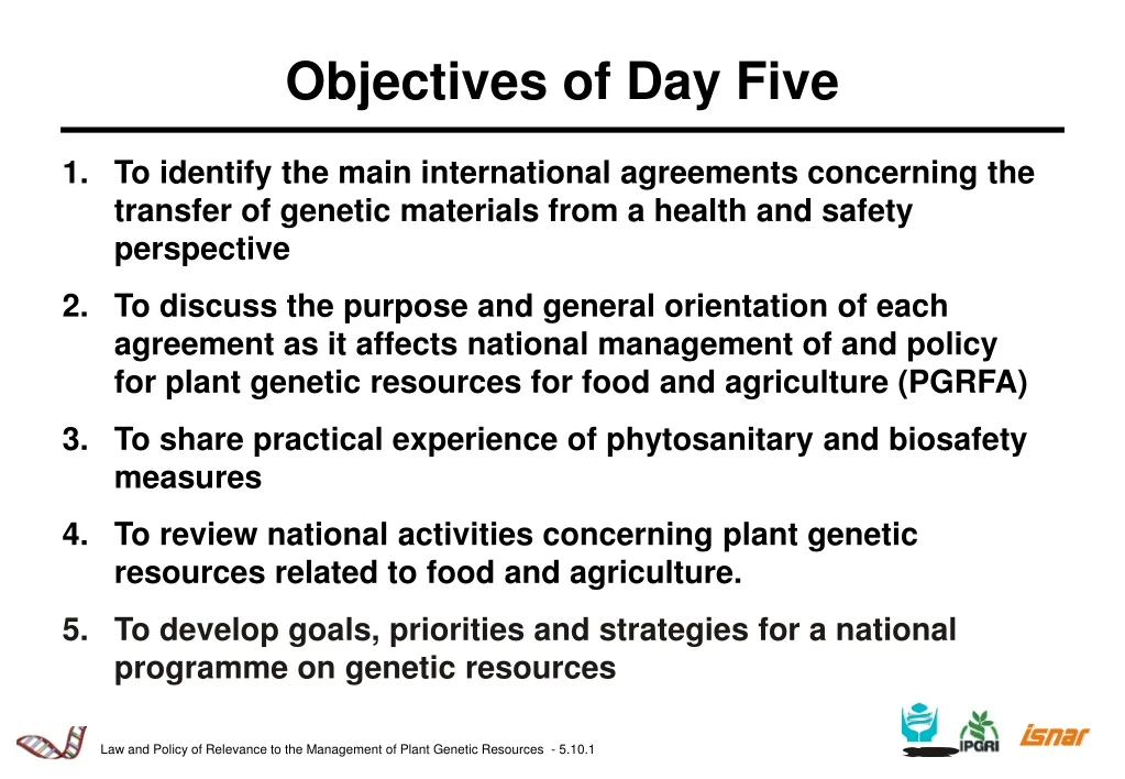 objectives of day five