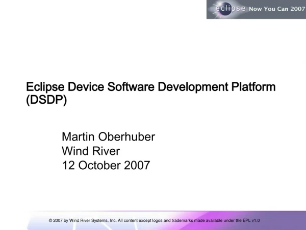 Eclipse Device Software Development Platform (DSDP)