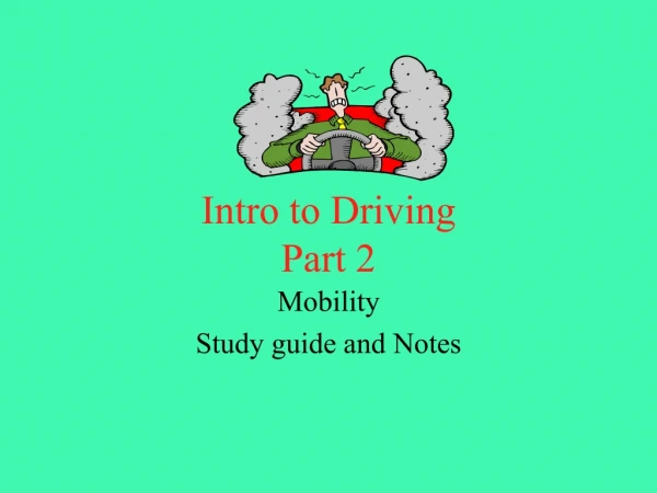 Intro to Driving Part 2