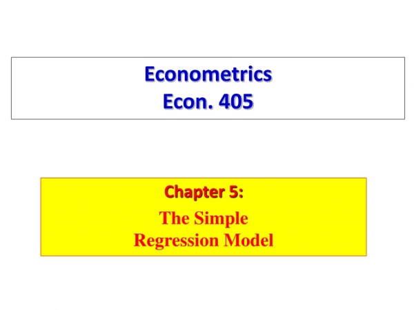 Econometrics Econ. 405