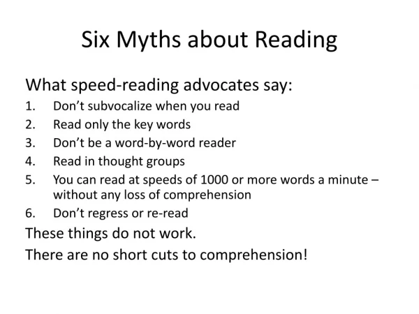 Six Myths about Reading