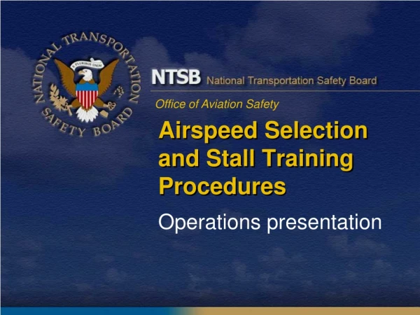 Airspeed Selection and Stall Training Procedures