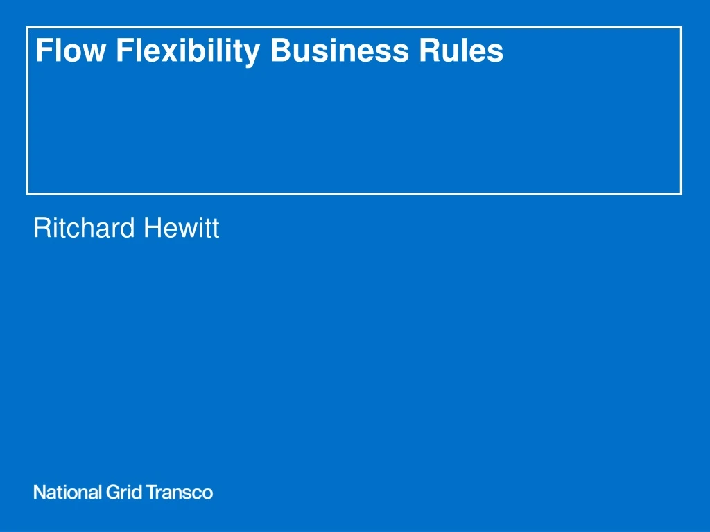 flow flexibility business rules
