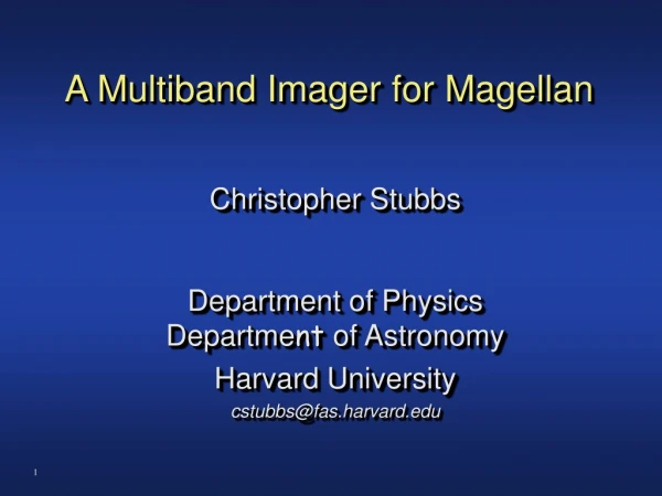 A Multiband Imager for Magellan